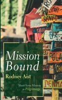 Mission Bound 1666741353 Book Cover