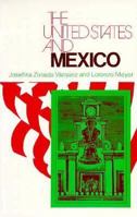 The United States and Mexico (The United States in the World: Foreign Perspectives) 0226852059 Book Cover