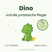 Dino: und die jurassische Magie (CuéntameloOtraVez - Dino) (German Edition) B0G4JNG16R Book Cover