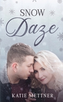Snow Daze 1493732145 Book Cover