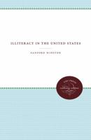 Illiteracy in the United States 1469613565 Book Cover