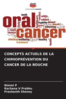 Concepts Actuels de la Chimioprévention Du Cancer de la Bouche (French Edition) 6208293758 Book Cover