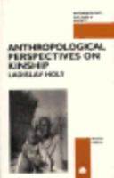 Anthropological Perspectives On Kinship (Anthropology, Culture and Society) 0745309178 Book Cover