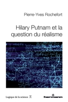 Hilary Putnam et la question du réalisme (HR.PUL.LOGIQ.SC) (French Edition) B09TVRRLD4 Book Cover