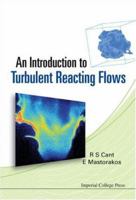 An Introduction to Turbulent Reacting Flows 1860947794 Book Cover