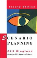 Scenario Planning: Managing for the Future 047197790X Book Cover
