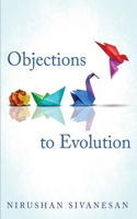 Objections to Evolution 1666776351 Book Cover