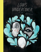 Louis Undercover 1554988594 Book Cover