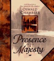 In the Presence of His Majesty 1576731251 Book Cover