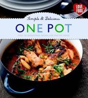 Simple & Delicious One Pot 1445482673 Book Cover