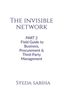 The Invisible Network - Part 2 B0H8Q3S15Q Book Cover