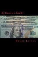Big Business is Murder 1497536499 Book Cover