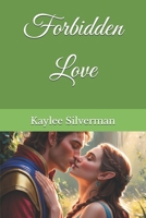Forbidden Love B0FL7LZV4H Book Cover