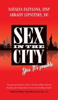 Sex in the City: Yes, It's Possible! 1637924038 Book Cover