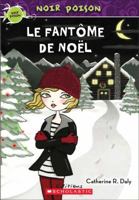Noir Poison: N 10 - Le Fantme de Nol 1443129496 Book Cover