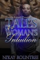 Tales of a Woman's Intuition 1539076342 Book Cover