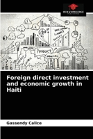 Foreign direct investment and economic growth in Haiti 6203268356 Book Cover