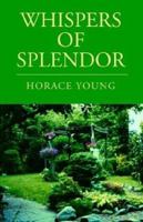 Whispers of Splendor 1401077897 Book Cover