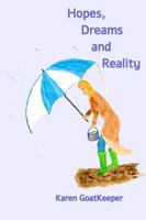 Hopes, Dreams and Reality 1734688629 Book Cover
