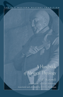 A Handbook Of Mystical Theology (The Isbs Western Mystery Tradition Series) 0892541156 Book Cover
