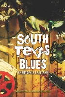 SOUTH TEXAS BLUES B0CK3HNW5Q Book Cover