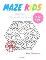 Kids Mazes Age 7: 50 Best Kids Puzzles Maze Game, Maze For Kids, Children Maze Brain Training Game, Children Mazes Age 7 Volume 2 1545070407 Book Cover