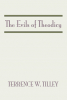The Evils of Theodicy 1579104304 Book Cover