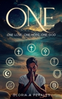 One: One Love One Hope One God One With Each Other B0FP3C6W84 Book Cover