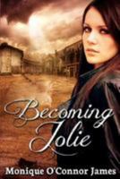 Becoming Jolie 1480107093 Book Cover