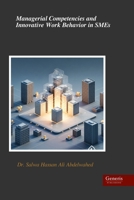 Managerial Competencies and Innovative Work Behavior in SMEs B0GZMQNMCJ Book Cover
