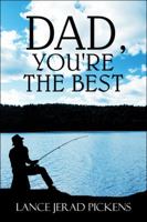 Dad, You're the Best 1608131920 Book Cover