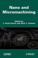Nano and Micromachining 1848211031 Book Cover