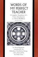 Words of My Perfect Teacher (Sacred Literature Series)