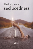 Secludedness B08TQD9H1K Book Cover