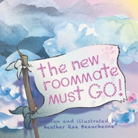 The New Roommate Must Go!: An innocent family addition tips the household balance, revealing a fluffy, perfect companion. 1777960940 Book Cover