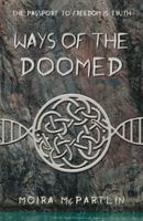 Ways of the Doomed 1908643889 Book Cover