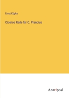 Ciceros Rede für C. Plancius 3382018306 Book Cover