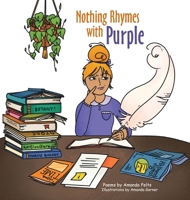 Nothing Rhymes with Purple 166574152X Book Cover