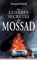 Les guerres secrètes du Mossad 284736658X Book Cover