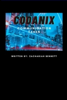Codanix: Communication Taken 1794819851 Book Cover