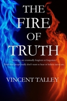 Fire of Truth 1949433668 Book Cover