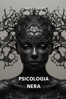 Psicologia Nera (Italian Edition) 9548842890 Book Cover