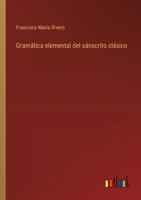 Gramática elemental del sánscrito clásico 336804124X Book Cover