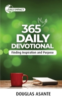 365 Daily Devotional: Finding Inspiration and Purpose 1916692079 Book Cover