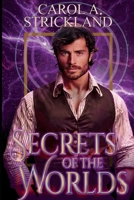 Secrets of the Worlds 1941318649 Book Cover