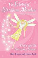 Daisy and the Dazzling Drama 1847150039 Book Cover