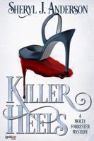 Killer Heels (Molly Forrester Mystery, Book 1) 0312992564 Book Cover