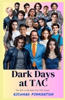 Dark Days at TAC B091NT5RND Book Cover