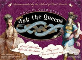 Ask the Queens: Advice Card Deck 1572816643 Book Cover
