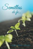 Semillas: de Fe... 1490819304 Book Cover